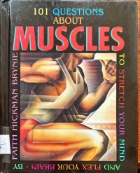 Image of 101 Questions About Muscles