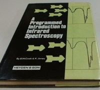 Image of A Programmed Introduction to Infrared Spectroscopy