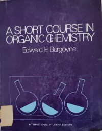 Image of A SHORT COURSE IN ORGANIC CHEMISTRY
