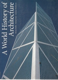 Image of A WORLD HISTORY OF ARCHITECTURE