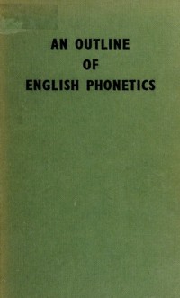 Image of An Outline of English Phonetics