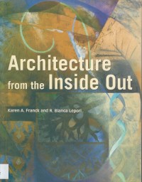 Image of ARCHITECTURE FROM THE INSIDE OUT