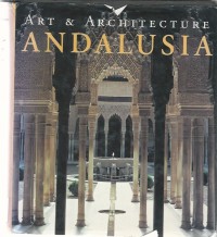 Image of ART AND ARCHITECTURE ANDALUSIA
