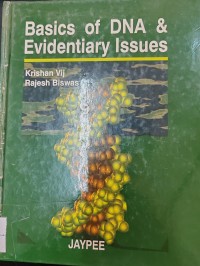 Image of Basics of DNA AND Evidentiary Issues