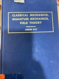 Image of Classical Mechanics, Quantum Mechanics, Field Theory