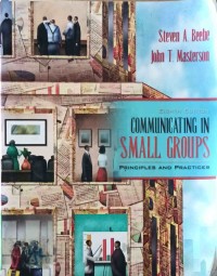 Image of Communicating in Small Groups - Principles and Practices