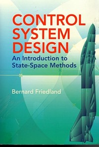 Image of CONTROL SYSTEM DESIGN An Introduction to State-Space Methods