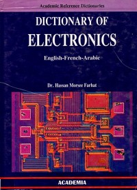 Image of DICTIONARY OF ELECTRONICS (English-French-Arabic)