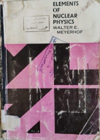 Image of ELEMENTS OF NUCLEAR PHYSICS