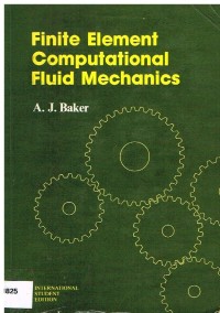 Image of FINITE ELEMENT COMPUTAIONAL FLUID MECHANICS