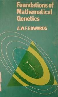 Image of FOUNDATIONS OF MATHEMATICAL GENETICS