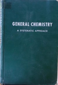 Image of general chemistry a systematic approach