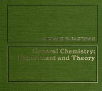Image of GENERAL CHEMISTRY: EXPERIMENT AND THEORY