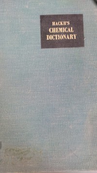 Image of HACKHS CHEMICAL DICTIONARY