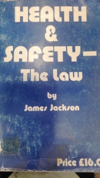 Image of HEALTH SAFETY The law