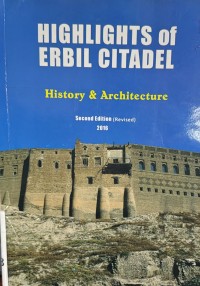 Image of HIGHLIGHTS OF ERBIL CITADEL History & Architecture