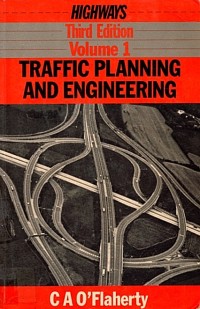 Image of HIGHWAYS Volume 1 TRAFFIC PLANNING AND ENGINEERING