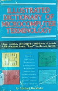 Image of ILLUSRATED DICTIONARY OF MICROCOMPUTER TERMINOLOGY