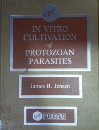 Image of In Vitro Cultivation of Protozoan Parasites