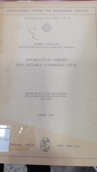 Image of INFORMATION THEORY AND RELIABLE COMMUNICATION