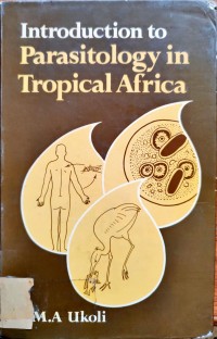 Image of Introduction to Parasitology in Tropical Africa