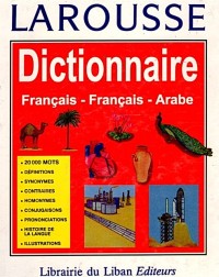 Image of LAROUSSE Dictionnaire Francais-Francais-Arabe