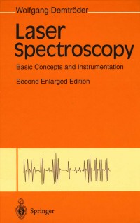 Image of Laser Spectroscopy: Basic Concepts and Instrumentation
