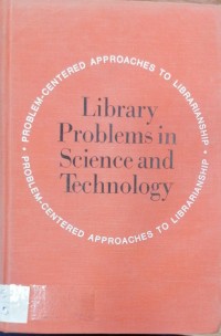 Image of Library problems in science and Technology
