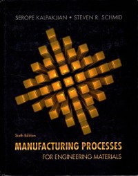 Image of MANUFACTURING PROCESSES FOR ENGINEERING MATERIALS