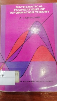 Image of MATHEMATICAL FOUNDATIONS OF INFORMATION THEORY