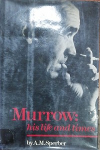 Image of MURROW His life and times