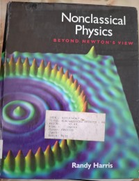 Image of NONCLASSICAL PHYSICS BEYOND NEWTON'S VIEW
