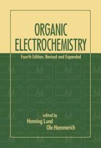 Image of Organic Electrochemistry: Revised and Expanded