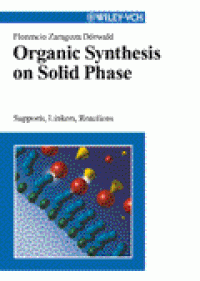 Image of Organic Synthesis on Solid Phase: Supports, Linkers, Reactions