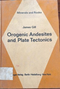 Image of Orogenic Andesites and Plate Tectonics