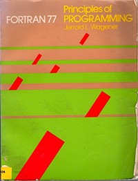 Image of Principles Of FORTRAN77 PROGRAMMING