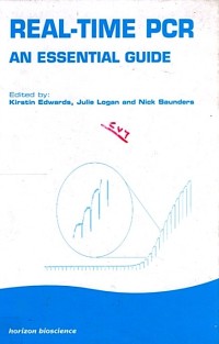 Image of REAL-TIME PCR AN ESSENTIAL GUIDE