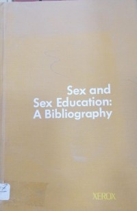 Image of Sex and sex Education ABibiography