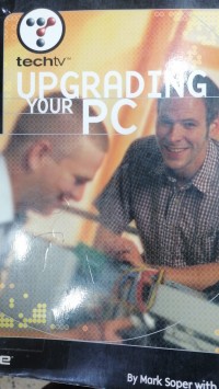 Image of tech tv UOGRADING YOUR PC