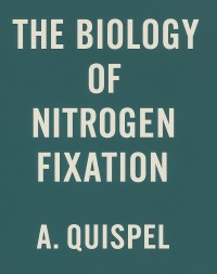 Image of The Biology of Nitrogen Fixation