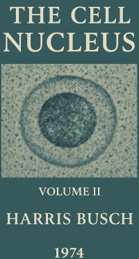 Image of The Cell Nucleus Volume II