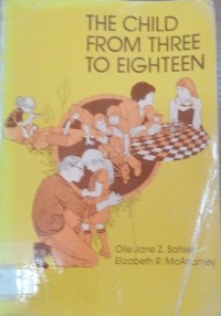 Image of THE CHILD FROM THREE TO EIGHTEEN