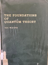 Image of THE FOUNDATIONS OF QUANTUM THEORY