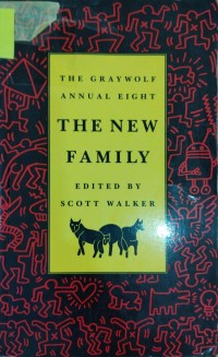 Image of The Graywolf Annual Eight: The New Family
