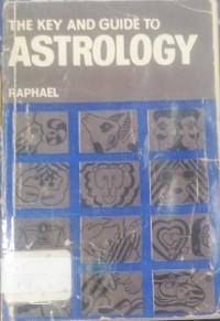 Image of THE KEY AND GUIDE  TO ASTROLOGY