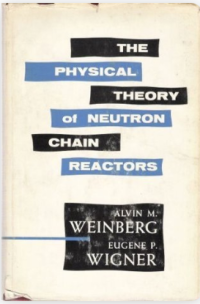 Image of The Physical Theory of Neutron Chain Reactors