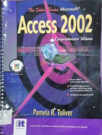 Image of The select series Microsoft Access 2002 comprehensive volume