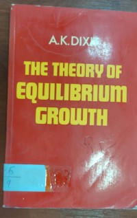 Image of THE THEDRY OF EQUILIBRIUM CROWTH