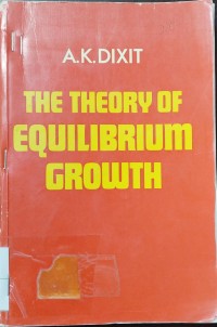 Image of The Theory of Equilibrium Growth