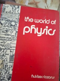 Image of THE WORLD OF PHYSICSA